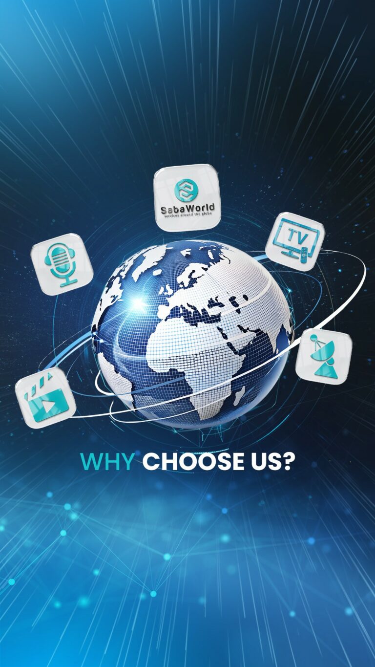 Saba World Presents: Media & Broadcasting Services Around the Globe 🌍. 
From satellite coverage to high-quality media production, we connect you to the world.